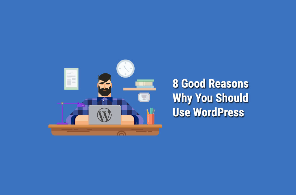 Why-You-Should-Use-WordPress