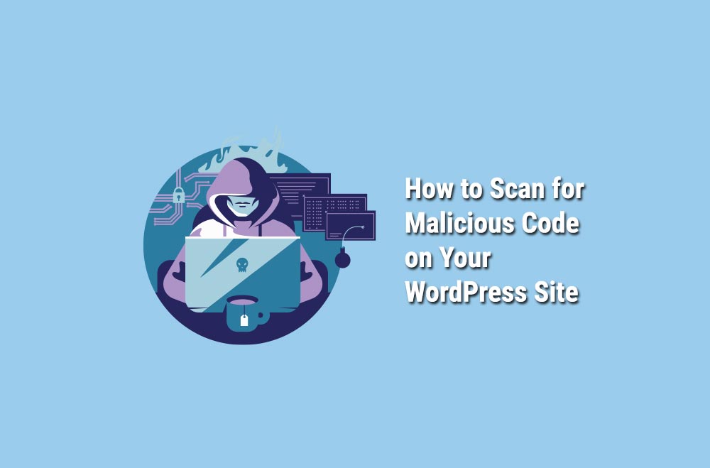 How-to-Scan-for-Malicious-Code-on-Your-Site